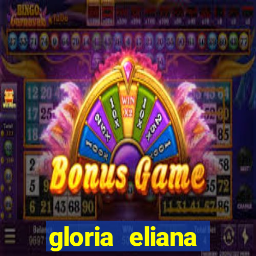 gloria eliana ribeiro letra